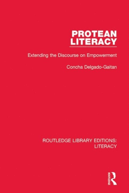 Concha Delgado-Gaitan - Protean Literacy, E-bok