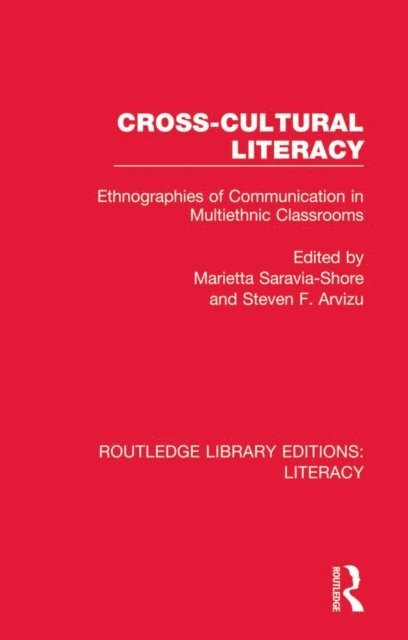 Marietta Saravia-Shore, Steven F. Arvizu - Cross-cultural Literacy, E-bok