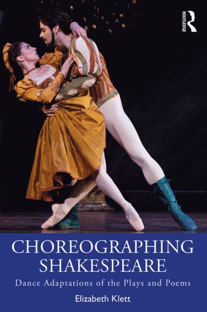 Elizabeth Klett - Choreographing Shakespeare, E-bok