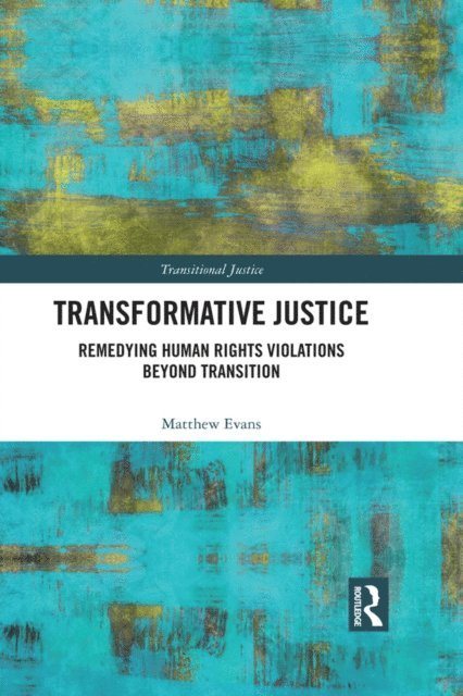 Matthew Evans - Transformative Justice, E-bok