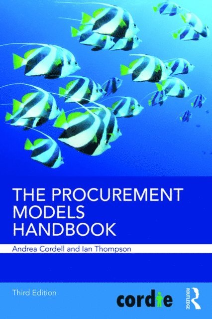 Ian Thompson, Andrea Cordell - Procurement Models Handbook, E-bok