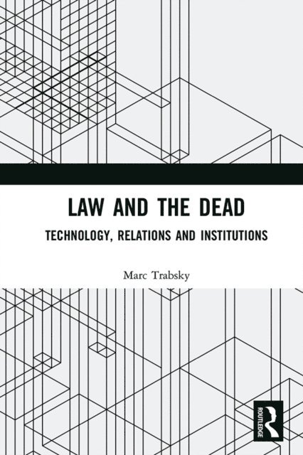 Marc Trabsky - Law and the Dead, E-bok