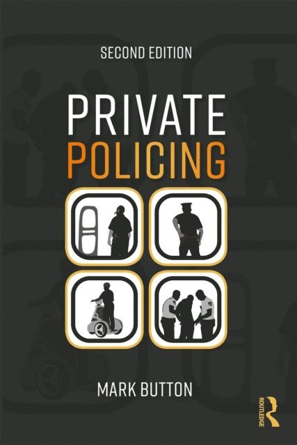 Mark Button - Private Policing, E-bok