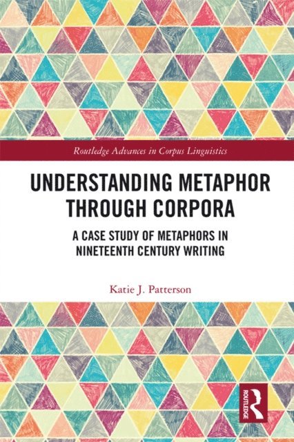 Katie Patterson - Understanding Metaphor through Corpora, E-bok