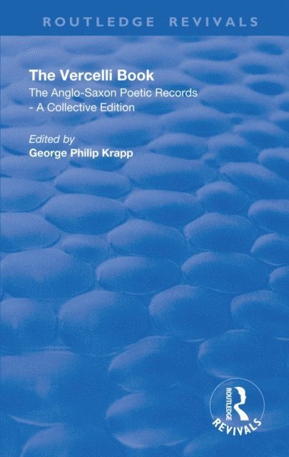 George Philip Krapp - Revival: The Vercelli Book (1932), E-bok