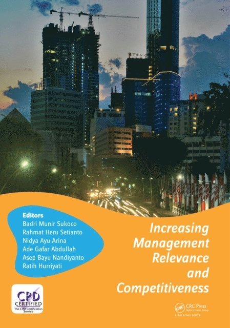 Ratih Hurriyati, Asep Nandiyanto, Ade Gafar Abdullah, Nidya Arina, Rahmat Setianto, Badri Munir Sukoco - Increasing Management Relevance and Competitiveness, E-bok