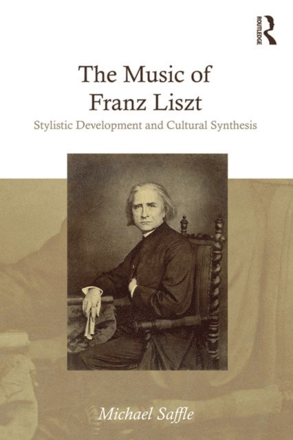 Michael Saffle - Music of Franz Liszt, E-bok