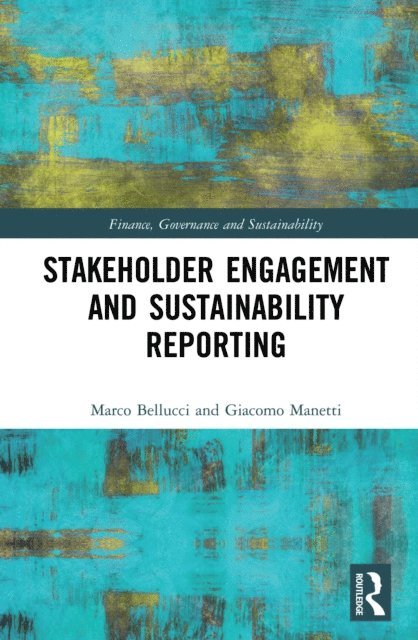 Giacomo Manetti, Marco Bellucci - Stakeholder Engagement and Sustainability Reporting, E-bok