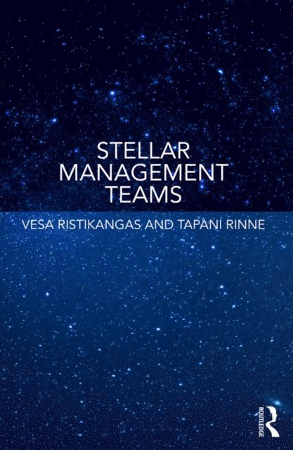 Tapani Rinne, Vesa Ristikangas - Stellar Management Teams, E-bok