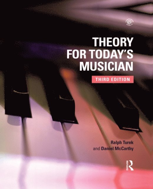 Daniel McCarthy, Ralph Turek - Theory for Today's Musician Textbook, E-bok