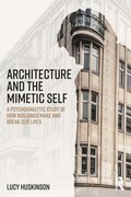 Architecture and the Mimetic Self