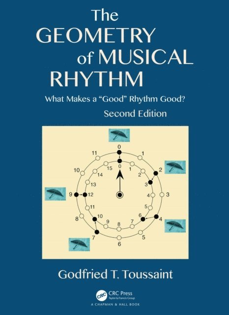 Godfried T. Toussaint - Geometry of Musical Rhythm, E-bok