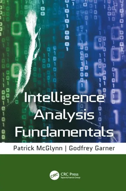 Patrick McGlynn - Intelligence Analysis Fundamentals, E-bok. Tillgänglighet: Lägg i varukorg