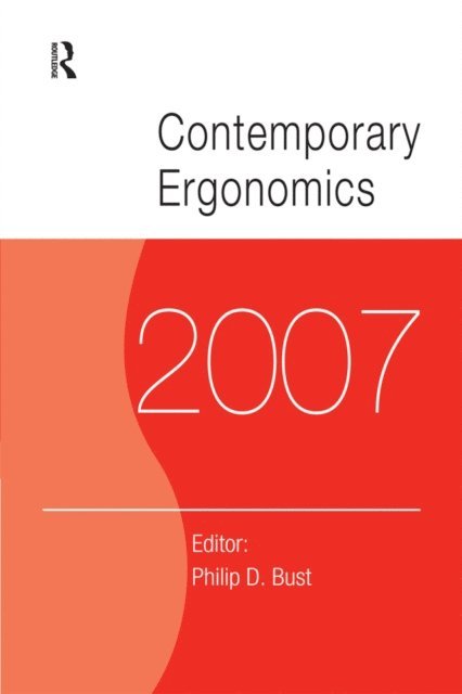 Philip D. Bust - Contemporary Ergonomics 2007, E-bok