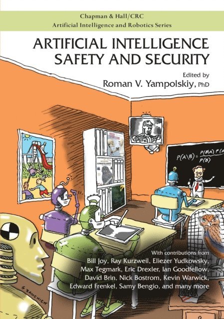 Roman V. Yampolskiy - Artificial Intelligence Safety and Security, E-bok