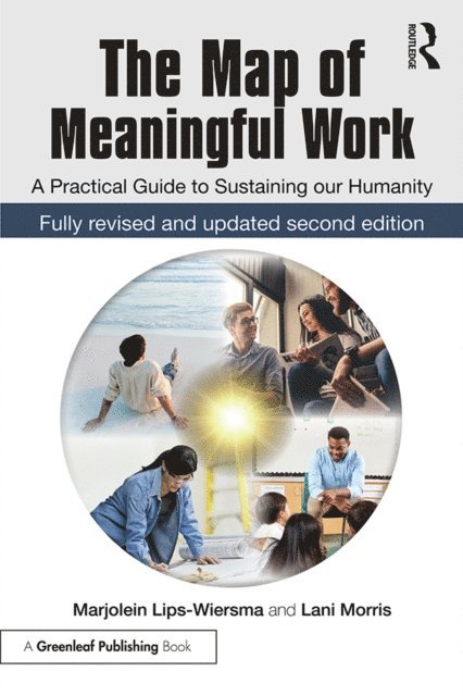 Lani Morris, Marjolein Lips-Wiersma - Map of Meaningful Work (2e), E-bok