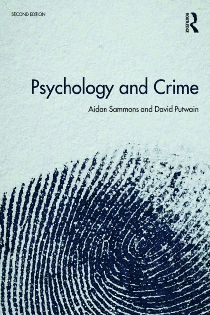 David Putwain, Aidan Sammons - Psychology and Crime, E-bok