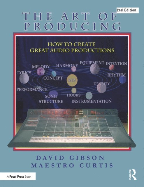 Maestro Curtis, David Gibson - Art of Producing, E-bok