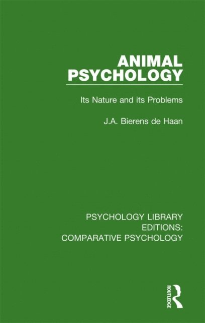 J.A. Bierens de Haan - Animal Psychology, E-bok