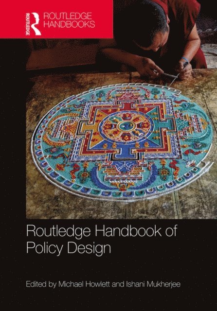 Ishani Mukherjee, Michael Howlett - Routledge Handbook of Policy Design, E-bok