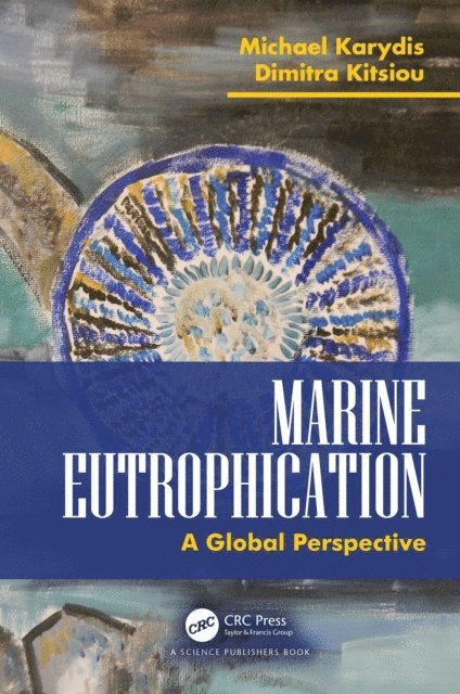 Dimitra Kitsiou, Michael Karydis - Marine Eutrophication, E-bok. Tillgänglighet: Lägg i varukorg