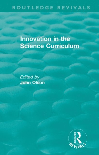 John Olson - Innovation in the Science Curriculum, E-bok
