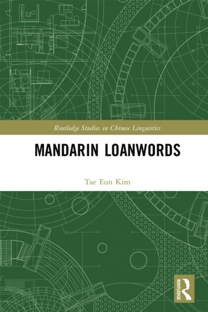 Tae Eun Kim - Mandarin Loanwords, E-bok