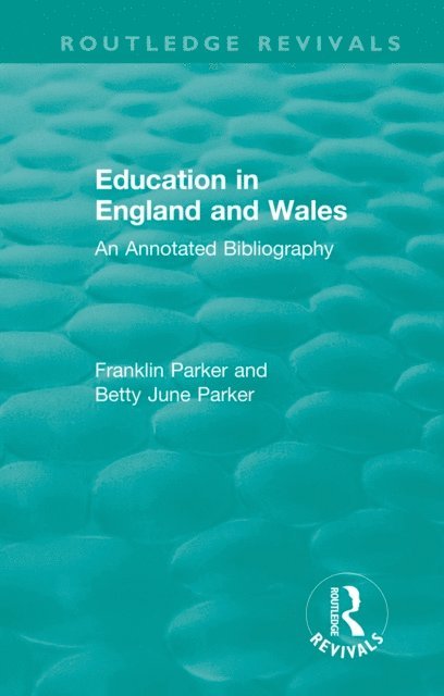 Betty June Parker, Franklin Parker - Education in England and Wales, E-bok