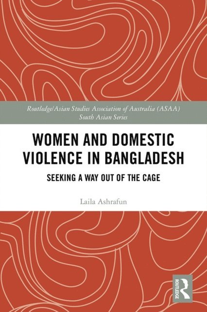Laila Ashrafun - Women and Domestic Violence in Bangladesh, E-bok