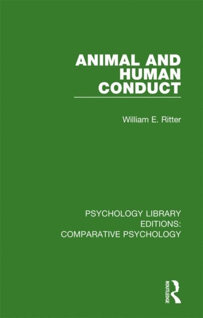 William E. Ritter - Animal and Human Conduct, E-bok