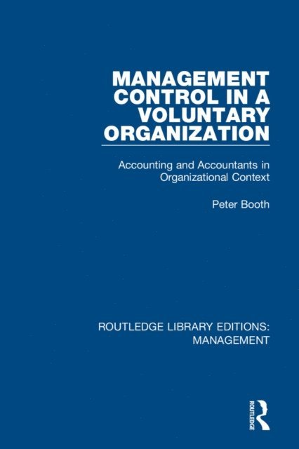 Peter Booth - Management Control in a Voluntary Organization, E-bok