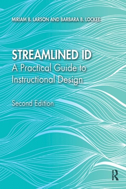 Barbara B. Lockee, Miriam B. Larson - Streamlined ID, E-bok