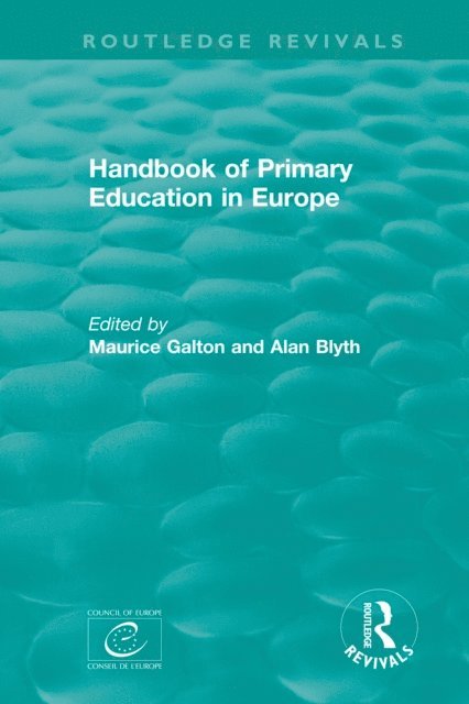 Blyth Alan, Maurice Galton - Handbook of Primary Education in Europe (1989), E-bok