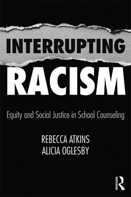 Alicia Oglesby, Rebecca Atkins - Interrupting Racism, E-bok. Tillgänglighet: Lägg i varukorg