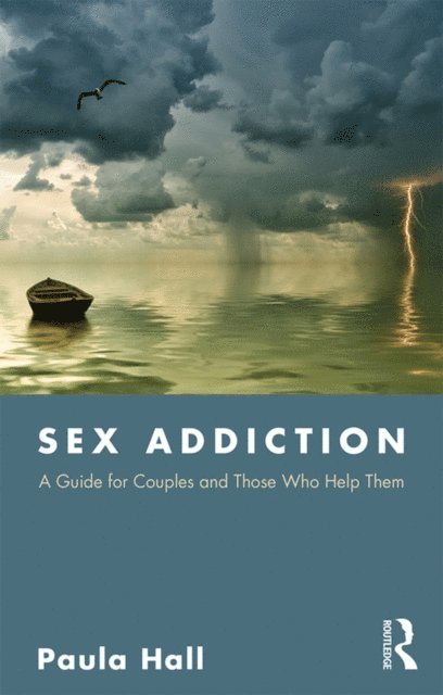 Paula Hall - Sex Addiction, E-bok
