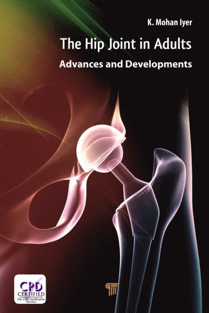 K. Mohan Iyer - Hip Joint in Adults, E-bok