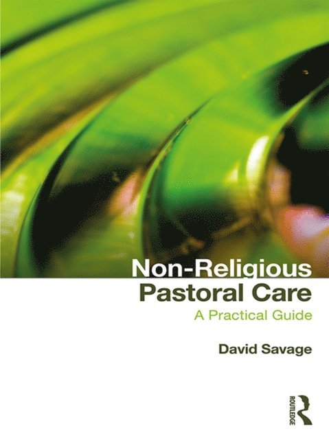 David Savage - Non-Religious Pastoral Care, E-bok
