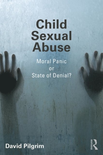 David Pilgrim - Child Sexual Abuse, E-bok