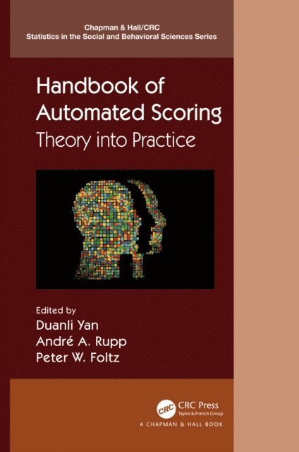 Peter W. Foltz, AndrA(c) A. Rupp, Duanli Yan - Handbook of Automated Scoring, E-bok