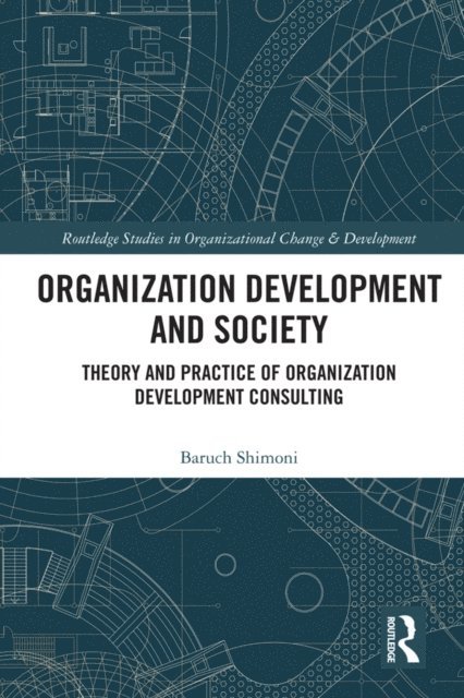 Baruch Shimoni - Organization Development and Society, E-bok