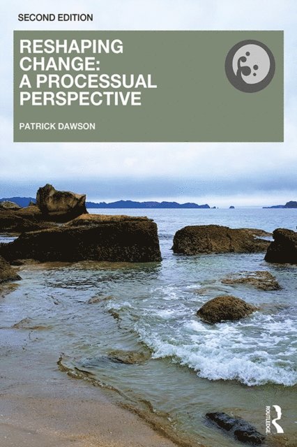 Patrick Dawson - Reshaping Change, E-bok