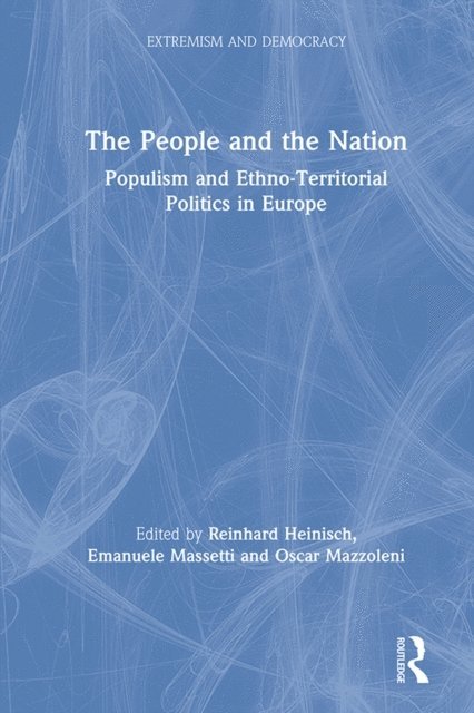 Oscar Mazzoleni, Emanuele Massetti, Reinhard Heinisch - People and the Nation, E-bok