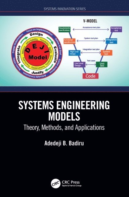 Adedeji B. Badiru - Systems Engineering Models, E-bok