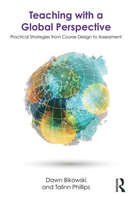 Talinn Phillips, Dawn Bikowski - Teaching with a Global Perspective, E-bok. Tillgänglighet: Lägg i varukorg