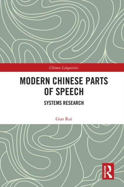 Guo Rui - Modern Chinese Parts of Speech, E-bok