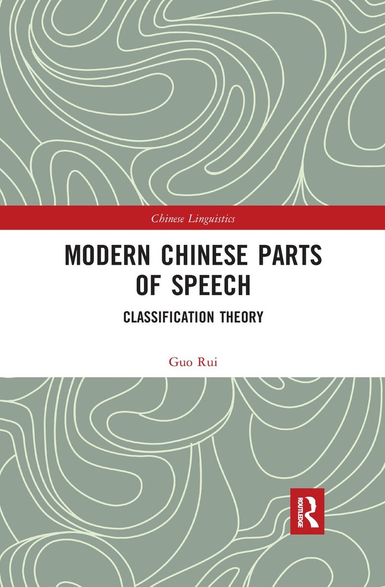 Guo Rui - Modern Chinese Parts of Speech, E-bok