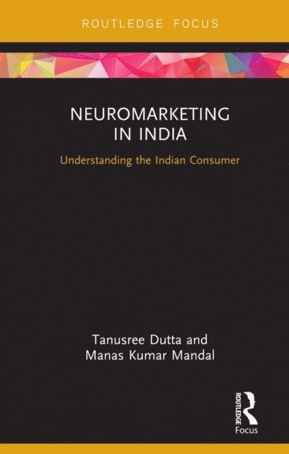 Manas Kumar Mandal, Tanusree Dutta - Neuromarketing in India, E-bok