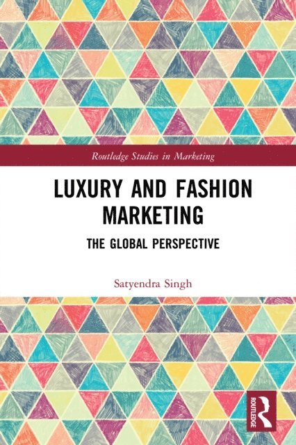 Satyendra Singh - Luxury and Fashion Marketing, E-bok
