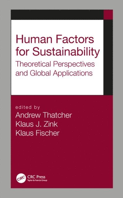 Klaus Fischer, Klaus J. Zink, Andrew Thatcher - Human Factors for Sustainability, E-bok