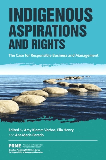 Ana Maria Peredo, Ella Henry, Amy Klemm Verbos - Indigenous Aspirations and Rights, E-bok